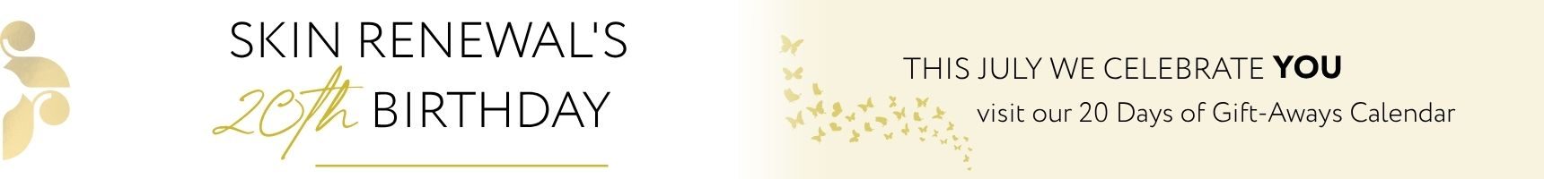 Skin Renewal Home Birthday